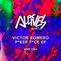Victor Romero - P*ker F*ce EP [Allives Music Records]