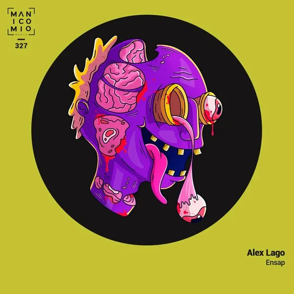 Alex Lago - Ensap [Manicomio Music]