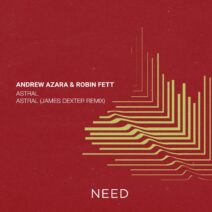 Andrew Azara, Robin Fett - Astral [NEED]