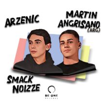 Arzenic, Martin Angrisano (ARG) - Smack Noizze [Be One Records]