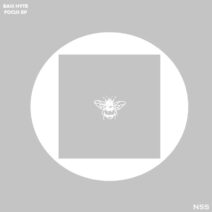 Bass Hyte - Focus EP [Not So Serious]