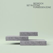 Bedrock, Nick Muir, John Digweed - Set In Stone _ Forbidden Zone [Bedrock Records]