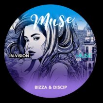 BizZa, Discip - In-Vision EP [MUSE]