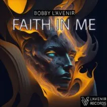Bobby L’Avenir – Faith In Me