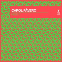 Carol Fávero - Need It (Extended Mix) [Club Sweat]