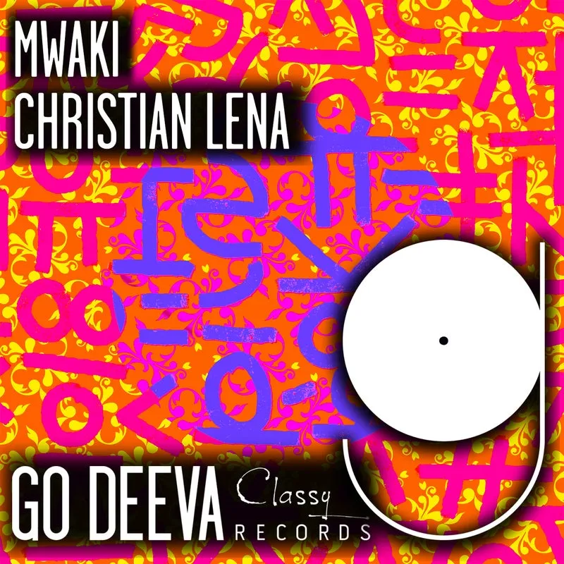 Christian Lena - Mwaki [Go Deeva Records]