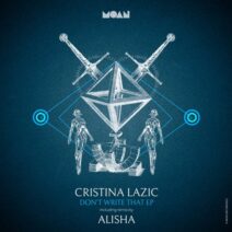 Cristina Lazic, Çesc - Don't Write That EP [Moan]