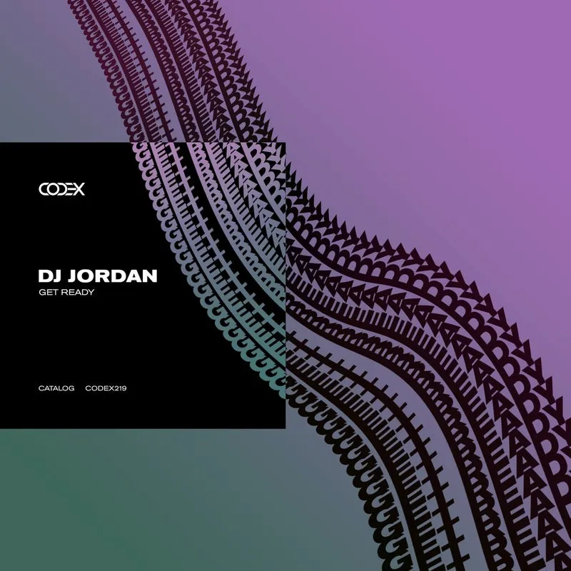 DJ Jordan - Get Ready [Codex Recordings]