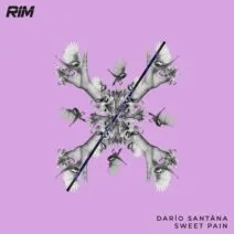 Darío Santäna - Sweet Pain [RIM]