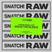 Davide Squillace - Break The Silence [Snatch! Records]