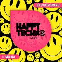 Diego Bustamante - Bailalo [Happy Techno Music]