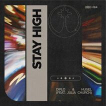 Diplo, Hugel, Julia Church - Stay High (Extended) [Higher Ground]