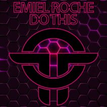 Emiel Roche - Do This [Twists Of Time]