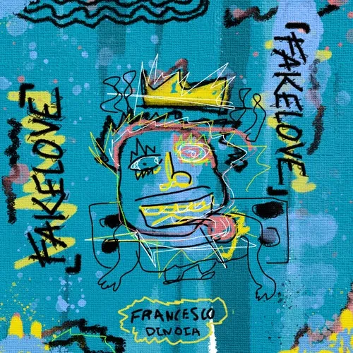 Francesco Dinoia - Fakelove [Drop Low Records]