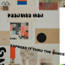 Frontier Man - Express It Thru The Dance (Remixes) [Hooj Choons]