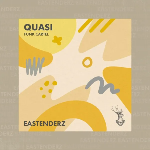 Funk Cartel - Quasi [Eastenderz]