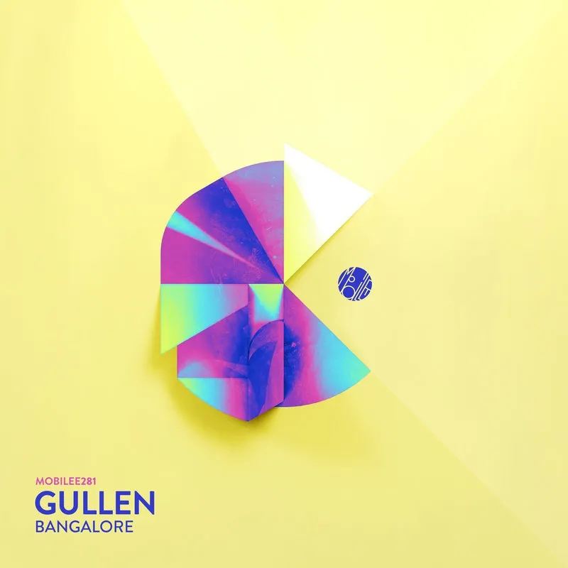 Gullen - Bangalore [Mobilee Records]