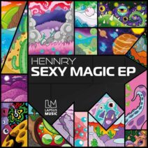 Hennry - Sexy Magic - EP [Lapsus Music]