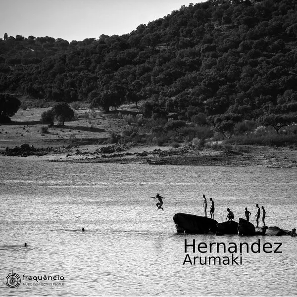 Hernandez - Arumaki [Frequencia]