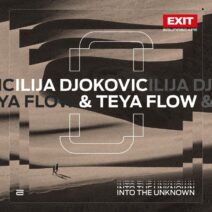 Ilija Djokovic, Teya Flow - Into The Unknown (Extended Mix) [EXIT Soundscape]