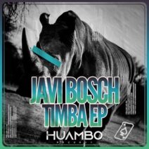 Javi Bosch - Timba - EP [Huambo Records]