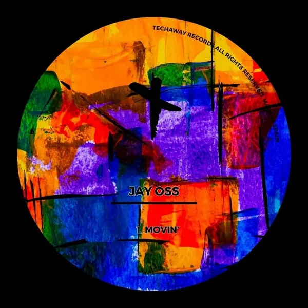 Jay Oss - Movin' [Techaway Records]
