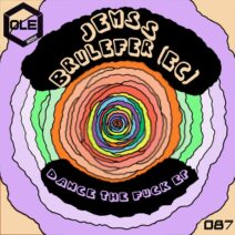 Jemss, Brulefer (EC) - Dance The Fuck EP [Ole Groove]