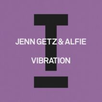 Jenn Getz & Alfie - Vibration [Toolroom]