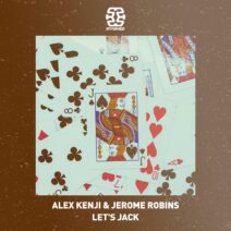 Jerome Robins, Alex Kenji - Let's Jack [Stashed]