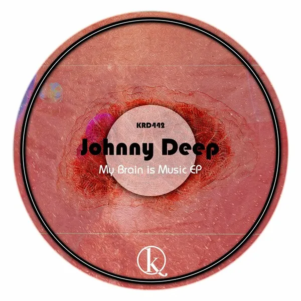 Johnny Deep - My Brain is Music [Krad Records]
