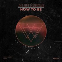 Josu Freire - How To Be [Whoyostro]