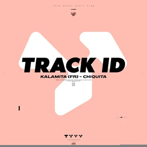 Kalamita (FR) - Chiquita [Track ID]