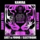 Kamira - Lost & Found _ Electrique [Bunny Tiger]