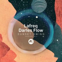 Lafreq, Darles Flow, M-Sol DEEP - Sunset Swing [M-Sol DEEP]