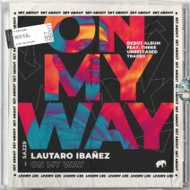 Lautaro Ibañez - On My Way [Set About]