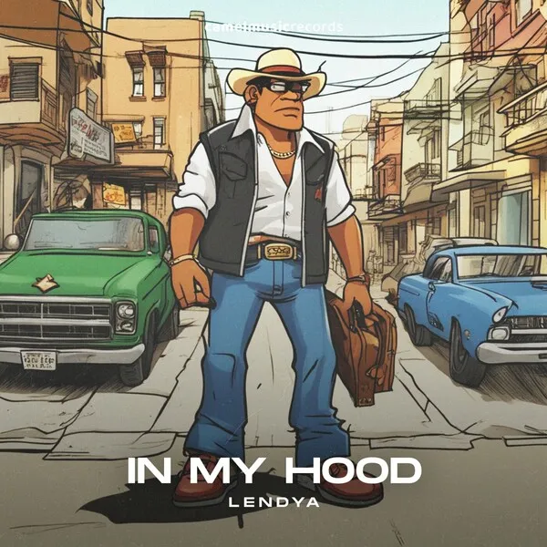 Lendya - In My Hood [CamelMusic Records]