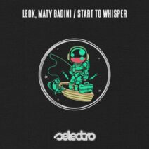 LeoK, Maty Badini - Start To Whisper [Selectro]