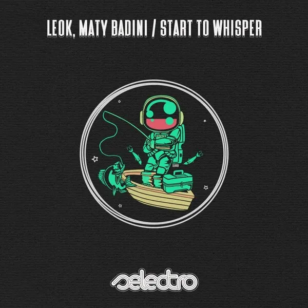 LeoK, Maty Badini - Start To Whisper [Selectro]