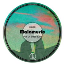 Malamusic - Por un beso tuyo [Krad Records]