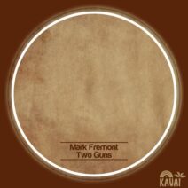 Mark Fremont - Two Guns [Kauai Records]