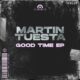 Martín Tuesta - Good Time EP [Sequencer]