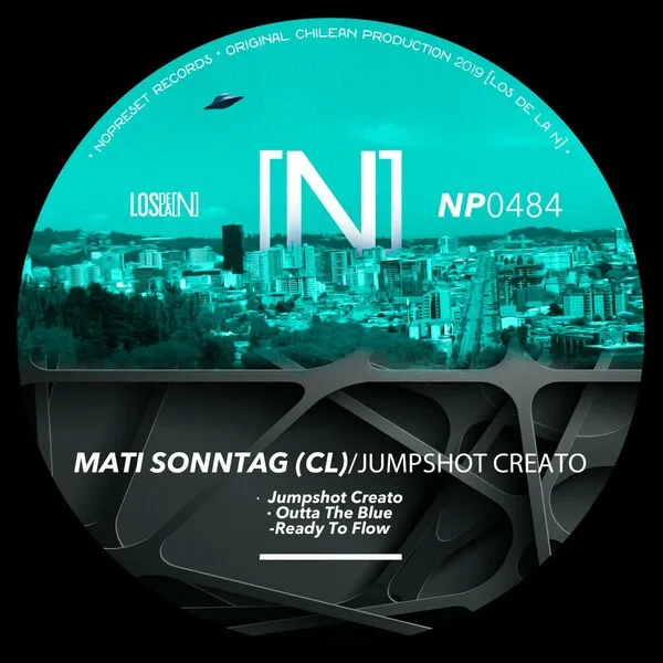 Mati Sonntag (CL) - Jumpshot Creato [NOPRESET Records]