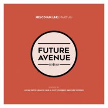 Melodiam (AR) - Martian [Future Avenue]
