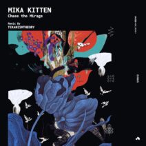 Mika Kitten - Chase the Mirage [Evolvement Recordings]