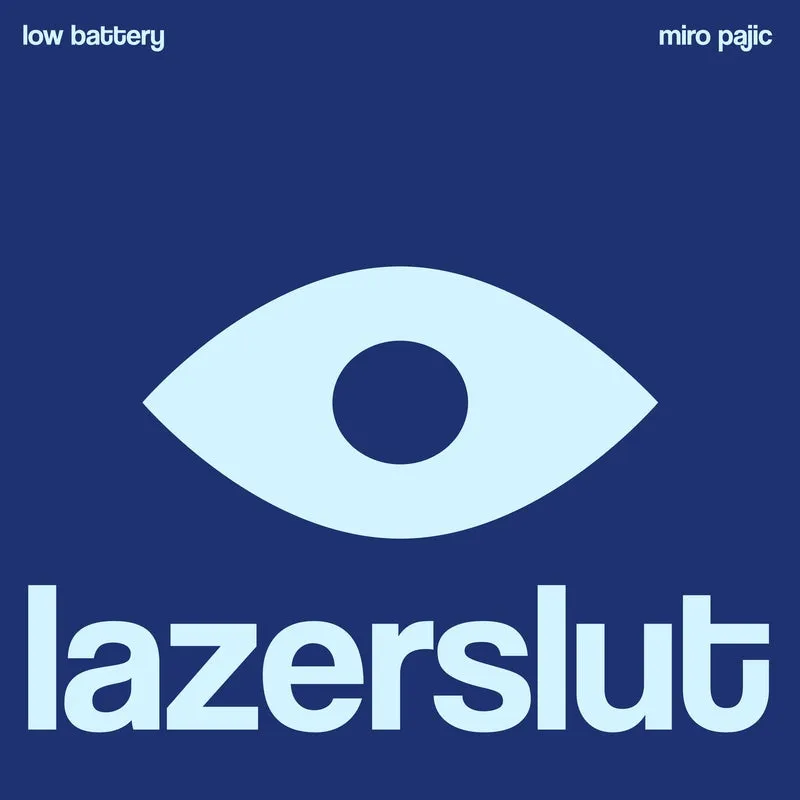 Miro Pajic - Low Battery [Lazerslut]