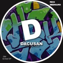 Nico Medrano - Old School EP [Dacusan]