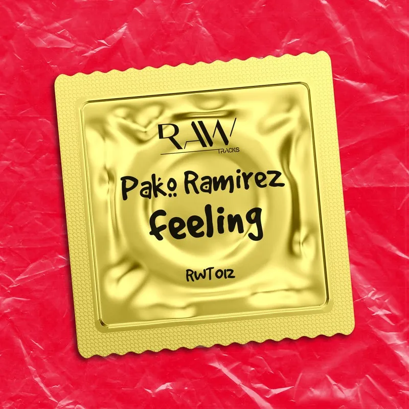 Pako Ramirez - Feeling [Rawtracks]