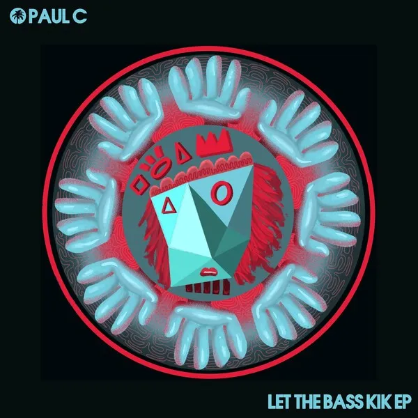 Paul C - Let The Bass Kik EP [Hot Creations]