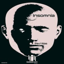 Paul Was - Insomnia [WARRIOR CITY RECORDS]