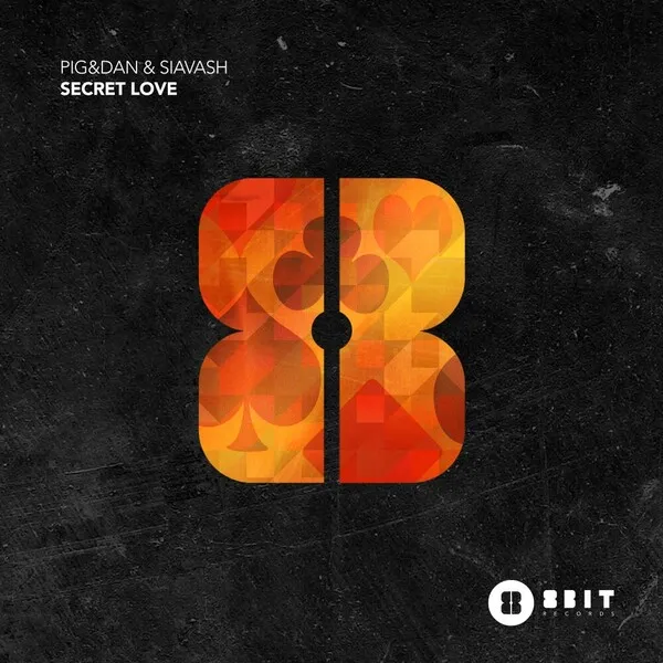 Pig&Dan, Siavash - Secret Love [8bit Records]